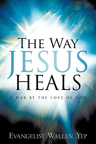 Beispielbild fr The Way Jesus Heals zum Verkauf von Chiron Media