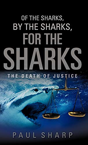 Of the Sharks, by the Sharks, for the Sharks (9781597818513) by Sharp, Paul