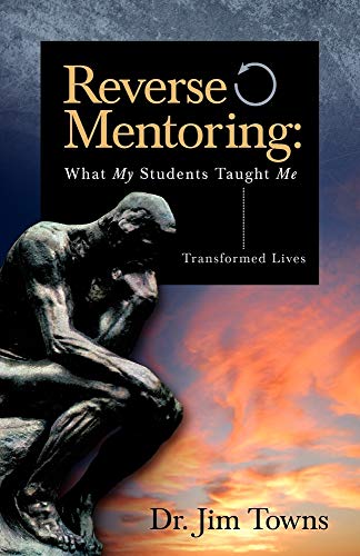 Imagen de archivo de Reverse Mentoring: What My Students Taught Me a la venta por Gulf Coast Books