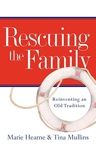 Stock image for Rescuing the Family for sale by Ergodebooks