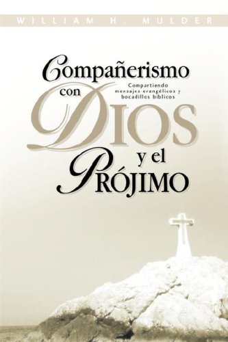 Imagen de archivo de COMPA?ERISMO CON DIOS Y EL PR?JIMO (Spanish Edition) a la venta por Redux Books