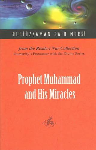 Stock image for Prophet Muhammad and His Miracles for sale by ThriftBooks-Dallas