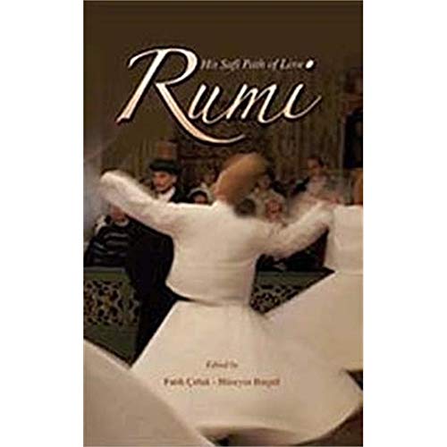 Stock image for Rumi and His Sufi Path of Love for sale by SecondSale