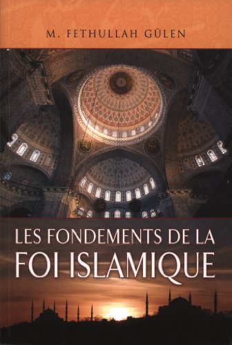 Beispielbild fr Les Fondements De La Foi Islamique zum Verkauf von RECYCLIVRE