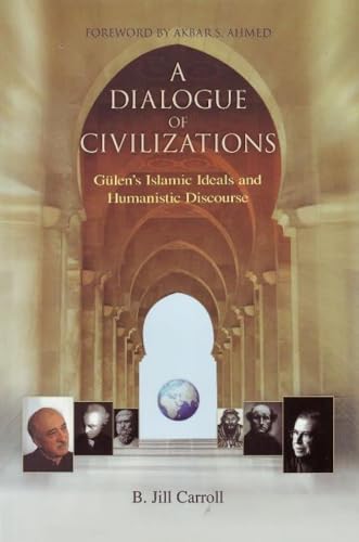 Beispielbild fr A Dialogue of Civilizations zum Verkauf von SecondSale