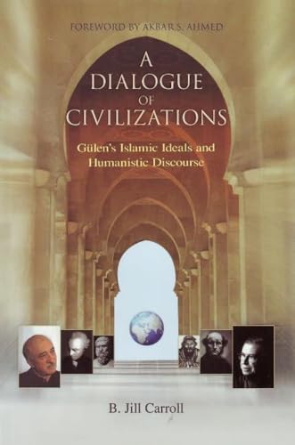 9781597841108: A Dialogue of Civilizations