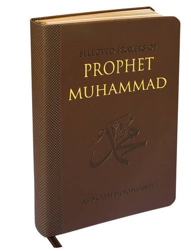 Beispielbild fr Selected Prayers of Prophet Muhammad zum Verkauf von GoldenDragon