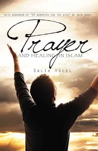 Beispielbild fr Prayer & Healing in Islam zum Verkauf von Monster Bookshop