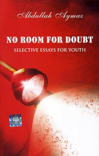 9781597842488: NO ROOM FOR DOUBT: Selective Essays for Youth