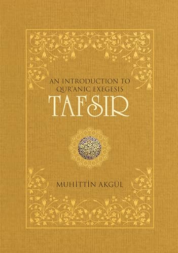 9781597843164: Tafsir: An Introduction to Qur'anic Exegesis