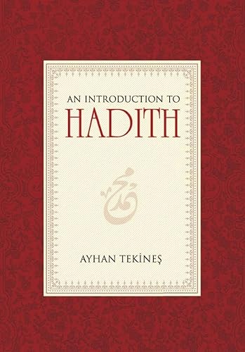 Stock image for An Introduction to Hadith for sale by Blackwell's