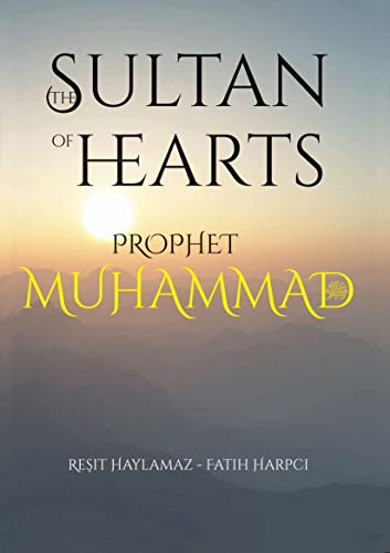Beispielbild fr Sultan of Hearts: Prophet Muhammad (Volume 1 and 2) zum Verkauf von Save With Sam