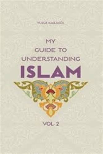 Stock image for My Guide to Understanding Islam for sale by Blackwell's