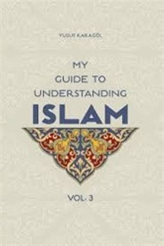 Stock image for My Guide to Understanding Islam for sale by Blackwell's