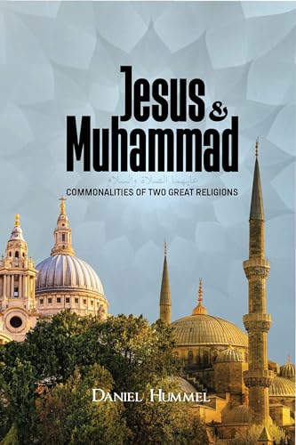 Beispielbild fr Jesus and Muhammad: Commonalities of Two Great Religions zum Verkauf von WorldofBooks
