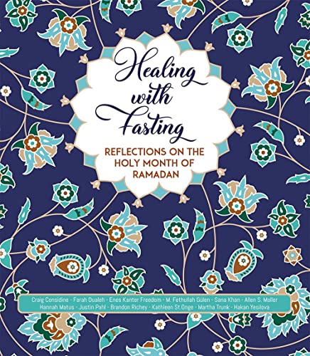 Stock image for Healing with Fasting: Reflections on the Holy Month of Ramadan for sale by HPB Inc.