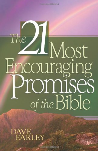 Stock image for The 21 Most Encouraging Promises of the Bible for sale by Front Cover Books