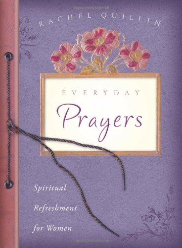 Beispielbild fr Everyday Prayers (Spiritual Refreshment for Women) zum Verkauf von SecondSale