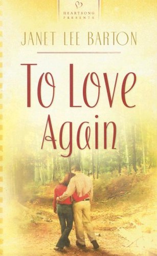 Beispielbild fr To Love Again (Mississippi Weddings Series #2) (Heartsong Presents #710) zum Verkauf von Once Upon A Time Books