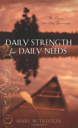 Stock image for Daily Strength for Daily Needs for sale by Better World Books