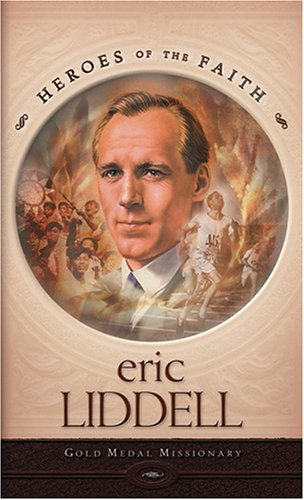 Imagen de archivo de Eric Liddell : Gold Medal Missionary a la venta por Better World Books