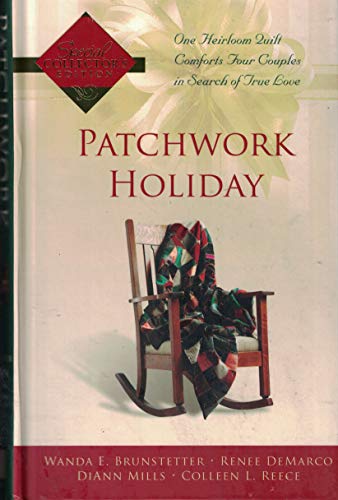 Beispielbild fr Patchwork Holiday: Everlasting Song/Remnants of Faith/Silver Lining/Twice Loved (Inspirational Romance Collection) zum Verkauf von ThriftBooks-Dallas