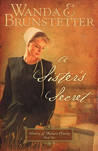 Imagen de archivo de A Sister's Secret (Sisters of Holmes County, Book 1) a la venta por SecondSale