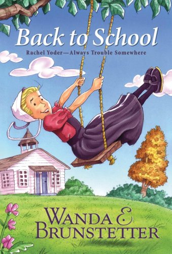 9781597892346: Back to School: Rachel Yoder - Always Trouble Somewhere