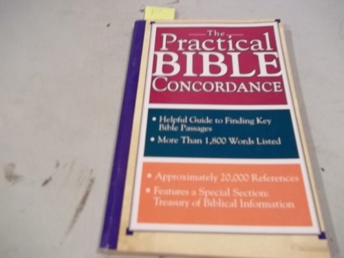 Imagen de archivo de The Practical Bible Concordance a la venta por BookHolders