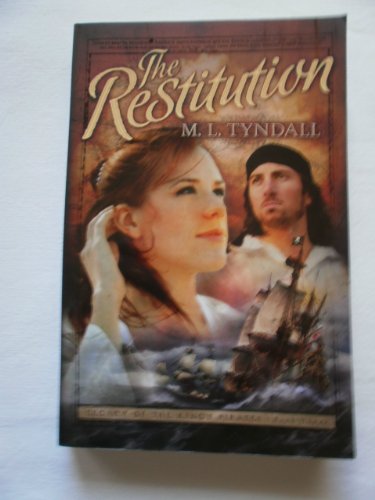 Stock image for The Restitution (Legacy of the King's Pirates, Book 3) for sale by Wonder Book