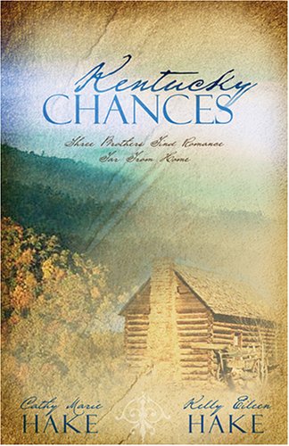 9781597893664: Kentucky Chances: Last Chance/Chance of a Lifetime/Chance Adventure (Heartsong Novella Collection)