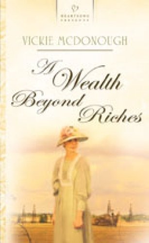 Beispielbild fr A Wealth Beyond Riches zum Verkauf von Better World Books