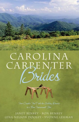 Stock image for Carolina Carpenter Brides: Caught Red Handed/Can You Help Me?/Once Upon a Shopping Cart/How to Refurbish an Old Romance (Heartsong Novella Collection) for sale by Wonder Book