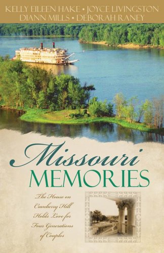 Stock image for Missouri Memories: Beyond the Memories/The Pretend Family/Finishing Touches/Finally Home (Heartsong Novella Collection) for sale by Gulf Coast Books