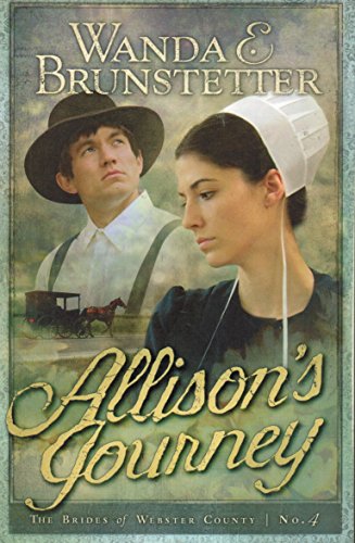 9781597896122: Allison's Journey: 04 (Brides of Webster County)