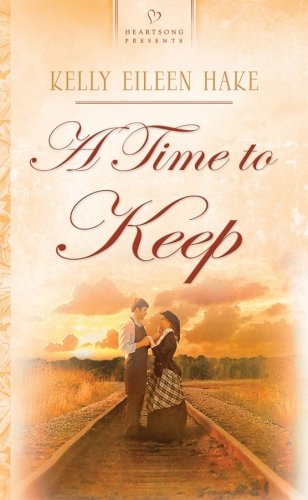9781597896580: A Time to Keep (Heartsong)