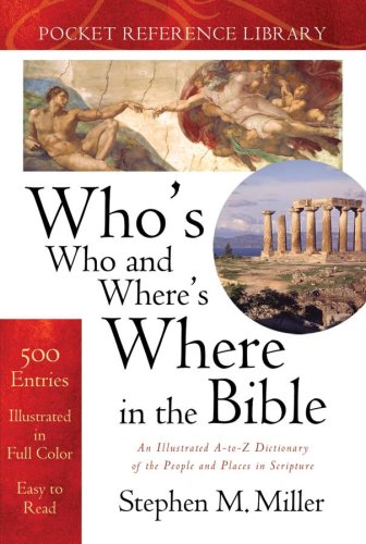 Beispielbild fr Who's Who and Where's Where in the Bible (Bible Reference Library) zum Verkauf von Wonder Book