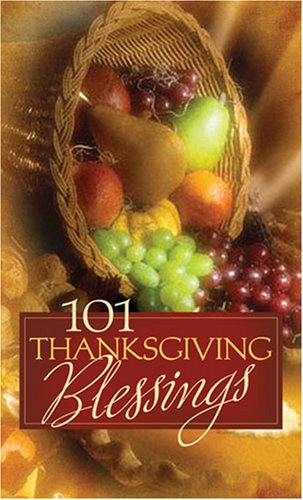Stock image for 101 Thanksgiving Blessings for sale by Hastings of Coral Springs