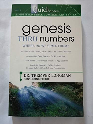 9781597897679: Genesis Thru Numbers: Where Do We Come From?: 01 (Quicknotes: Simplified Bible Commentary)