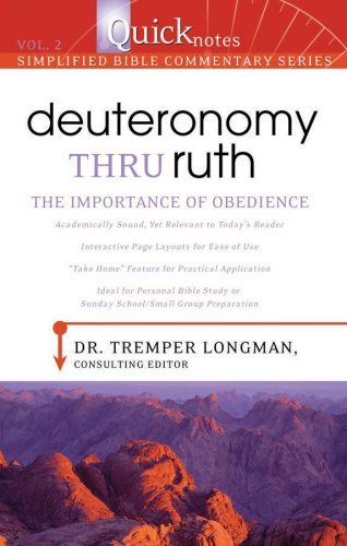 Beispielbild fr Deuteronomy Thru Ruth: the Importance of Obedience (QuickNotes Commentaries) zum Verkauf von Books From California