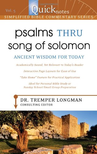 Beispielbild fr Quicknotes Simplified Bible Commentary Vol. 5: Psalms thru Song of Solomon (QuickNotes Commentaries) zum Verkauf von SecondSale