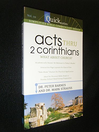 Beispielbild fr Quicknotes Simplified Bible Commentary Vol. 10: Act thru 2nd Corinthians (QuickNotes Commentaries) zum Verkauf von Goodwill of Colorado
