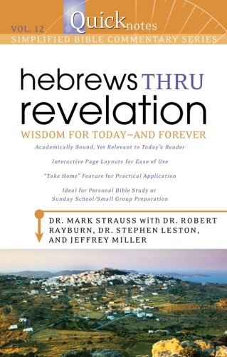 9781597897785: Quicknotes Simplified Bible Commentary Vol. 12: Hebrews Thru Revelation (Quicknotes Commentaries)