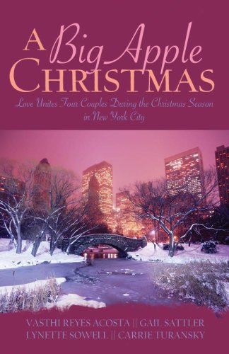 Stock image for A Big Apple Christmas: Moonlight and Mistletoe/Shopping for Love/Where the Love Light Gleams/Gifts from the Magi (Inspirational Christmas Romance Collection) for sale by Books-FYI, Inc.