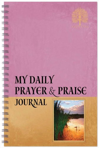 9781597898317: My Daily Prayer & Praise Journal