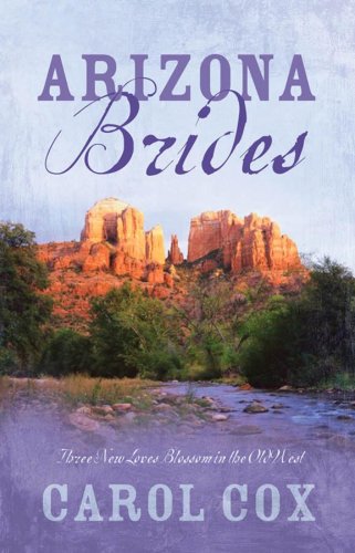 Beispielbild fr Arizona Brides: Land of Promise/Refining Fire/Road to Forgiveness (Heartsong Novella Collection) zum Verkauf von Wonder Book