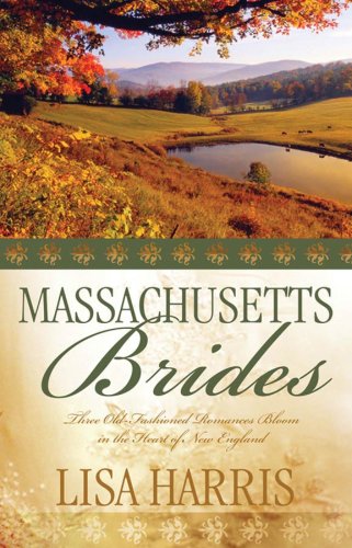 9781597898430: Massachusetts Brides (Romancing America)