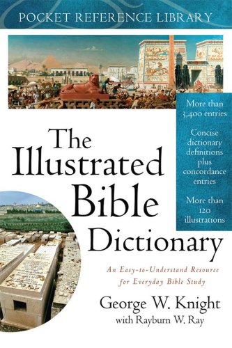 Imagen de archivo de Illustrated Bible Dictionary (Pocket) (Pocket Reference Library) a la venta por Gulf Coast Books