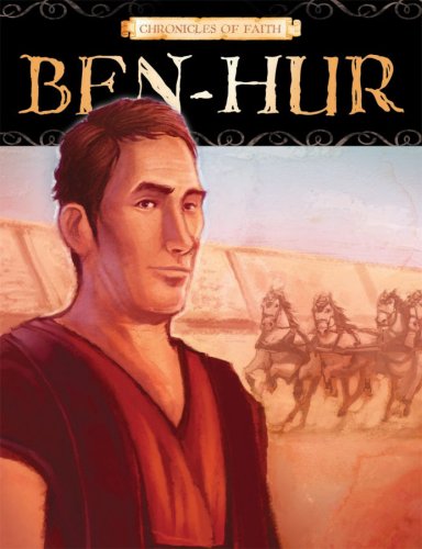 Stock image for Ben-Hur (CHRONICLES OF FAITH) for sale by HPB-Emerald