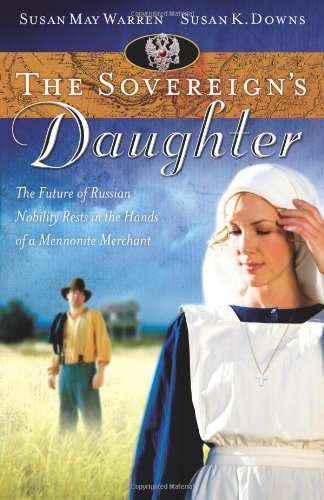 Stock image for The Sovereign's Daughter (originally Oksana) (Truly Yours Romance Club #18) for sale by Reliant Bookstore